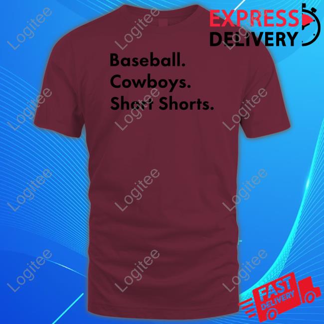 Downright Garett Delano - Baseball. Cowboys. Short Shorts shirt