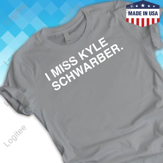 I Miss Kyle Schwarber Shirt - StyleIconsTee